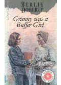 DOHERTY, BERLIE - Granny Was a Buffer Girl