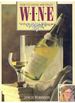 Robinson, Jancis - How to Choose and Enjoy Wine Robinson, Jancis - How to Choose and Enjoy Wine, null 1985 antikvár könyv