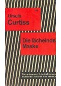 Curtiss, Ursula - Die lächelnde Maske