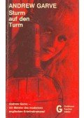 GARVE, ANDREW - Sturm auf den Turm