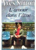 SIMON, YVES - L'amour dans l'âme