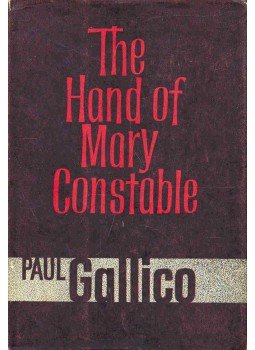 Gallico, Paul - The Hand of Mary Constable Gallico, Paul - The Hand of Mary Constable, null 1964 antikvár könyv