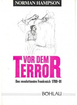Hampson, Norman - Vor dem Terror - Das revolutionäre Frankreich 1789-91, null 1989 antikvár könyv