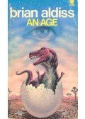 ALDISS, BRIAN - An Age