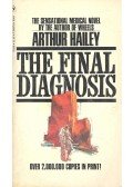 Hailey, Arthur - The Final Diagnosis