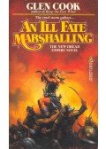 Glen Cook - An Ill Fate Marshalling