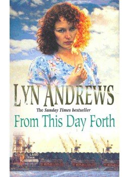 Andrews, Lyn - From This Day Forth Andrews, Lyn - From This Day Forth, null 1997 antikvár könyv