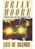Moore, Brian - Lies of Silence