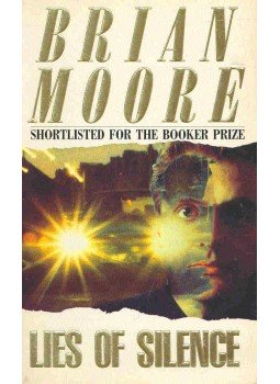 Moore, Brian - Lies of Silence Moore, Brian - Lies of Silence, null 1991 antikvár könyv