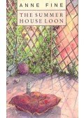 Fine, Anne - The Summer House Loon