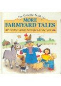 AMERY, HEATHER - CARTWRIGHT, STEPHEN - More Farmyard Tales