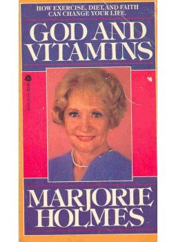 HOLMES, MARJORIE - God and Vitamins, null 1982 antikvár könyv