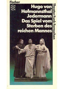 Hofmannsthal, Hugo von - Jedermann - Das Spiel vom Sterben des reichen Mannes Hofmannsthal, Hugo von - Jedermann - Das Spiel vom Sterben des reichen Mannes, null 1987 antikvár könyv