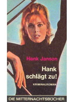 Janson, Hank - Hank schlägt zu! Janson, Hank - Hank schlägt zu!, null 1968 antikvár könyv