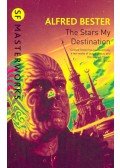 ALFRED BESTER - The Stars My Destination