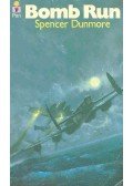 DUNMORE, SPENCER - Bomb Run