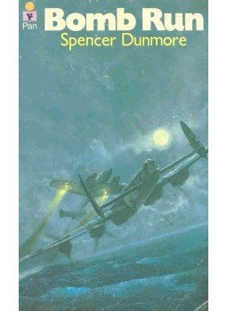 DUNMORE, SPENCER - Bomb Run DUNMORE, SPENCER - Bomb Run, null 1980 antikvár könyv