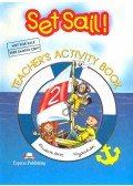 GRAY, ELIZABETH - EVANS, VIRGINIA - Set Sail ! - Teacher's Activity Book