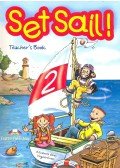 GRAY, ELIZABETH - EVANS, VIRGINIA - Set Sail ! - Teacher's Book