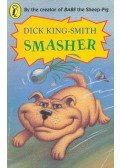 KING-SMITH DICK - Smasher