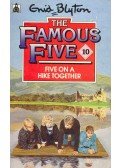 Blyton, Enid - The Famous Five - Five on a Hike Together