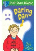 WILSON, BOB - Pump Street Primary - Daring Dan