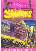 SPENSER, M.D. - Shivers - Shriek Home Chicago