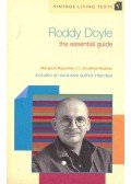 REYNOLDS, MARGARET - NOAKES, JONATHAN - Vintage Living Text: Roddy Doyle - The Essential Guide