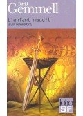David Gemmell - L'enfant maudit - Le Lion de Macédoine, I. (Titre original: Lion of Macedon)
