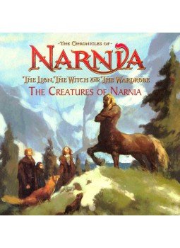 C.S. Lewis - The Chronicles of Narnia - The Lion, the Witch and the Wardrobe - The Creatures of Narnia, null 2005 antikvár könyv