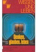 Gitt Werner - Denken, glauben, leben