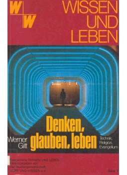 Gitt Werner - Denken, glauben, leben Gitt Werner - Denken, glauben, leben, null 1985 antikvár könyv