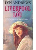 Andrews, Lyn - Liverpool Lou