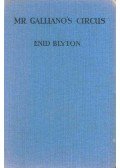 Blyton, Enid - Mr. Galliano's Circus