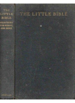 - The Little Bible - Selection for School and Home - The Little Bible - Selection for School and Home, null 1940 antikvár könyv