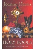 Joanne Harris - Holy Fools