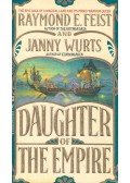 FEIST, RAYMOND E. - WURTS, JANNY - Daughter of the Empire