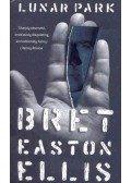 Bret Easton Ellis - Lunar Park