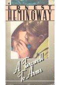 Hemingway, Ernest - A Farewell to Arms