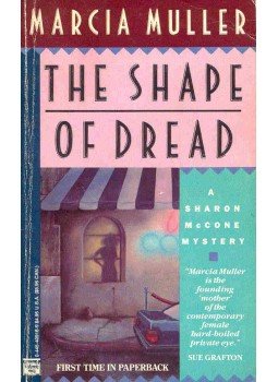 Muller, Marcia - The Shape of Dread Muller, Marcia - The Shape of Dread, null 1989 antikvár könyv