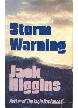 Jack Higgins - Storm Warning Jack Higgins - Storm Warning, London 1977 antikvár könyv