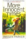 Parker, Imogen - More Innocent Times