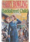BOWLING, HARRY - Backstreet Child