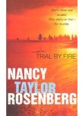 Rosenberg, Nancy Taylor - Trial by Fire