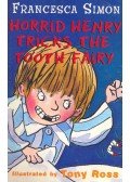 Francesca Simon - Horrid Henry Tricks the Tooth Fairy
