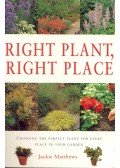 MATTHEWS, JACKIE - Right Plant, Right Place