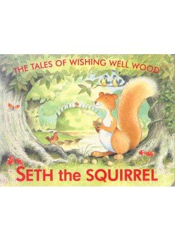 - The Tales of Wishing Well Wood - Seth the Squirrel, null 1994 antikvár könyv