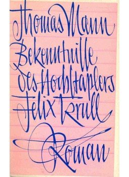 Thomas Mann - Bekenntnisse des Hochstaplers Felix Krull Thomas Mann - Bekenntnisse des Hochstaplers Felix Krull, null 0 antikvár könyv