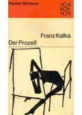 Franz Kafka - Der Prozess