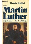 SCHÜBEL, THEODOR - Martin Luther